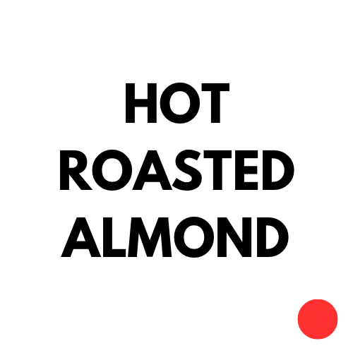 HOT Roasted Almond