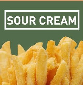 [Sour Cream]Flavored Fries